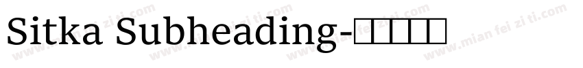 Sitka Subheading字体转换